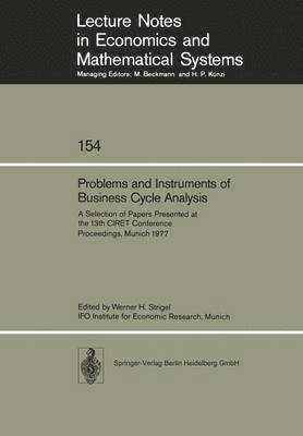 W.H. Strigel, W. H. Strigel - Problems and Instruments of Business Cycle Analysis, Häftad