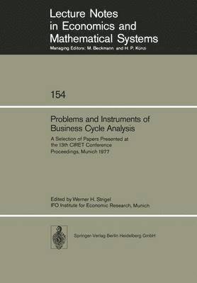 Problems and Instruments of Business Cycle Analysis 1