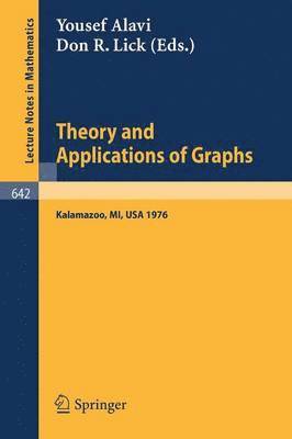Y. Alavi, D.R. Lick, D. R. Lick - Theory and Applications of Graphs, Häftad