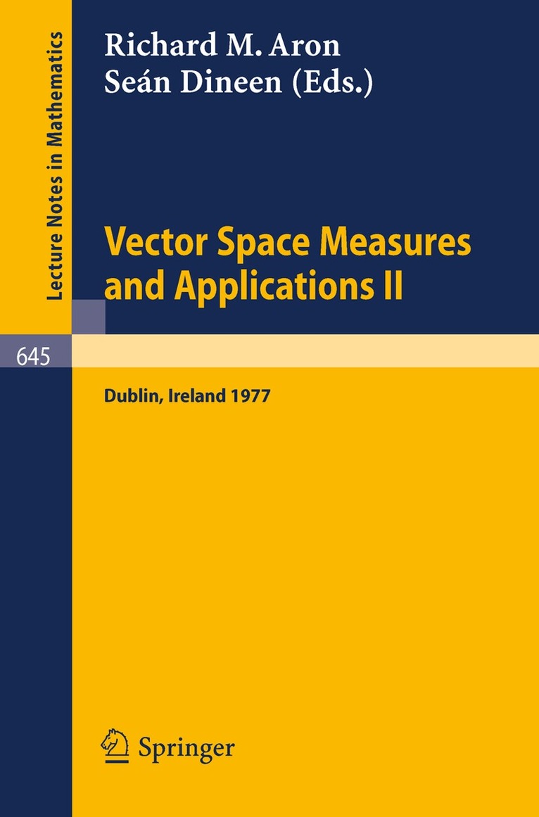 R.M. Aron, S. Dineen, R. M. Aron - Vector Space Measures and Applications II, Häftad