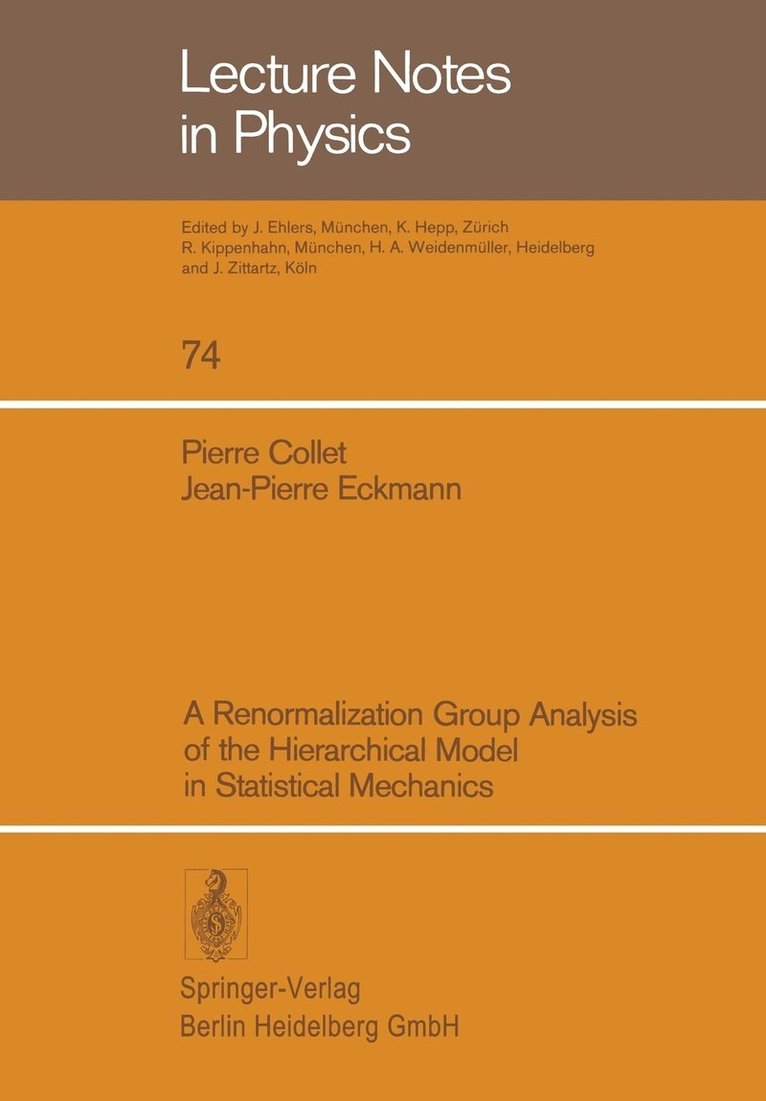 P. Collet, J.-P. Eckmann, J. -P Eckmann, J. -P. Eckmann - Renormalization Group Analysis of the Hierarchical Model in Statistical Mechanics, Häftad