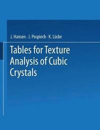 bokomslag Tables for Texture Analysis of Cubic Crystals
