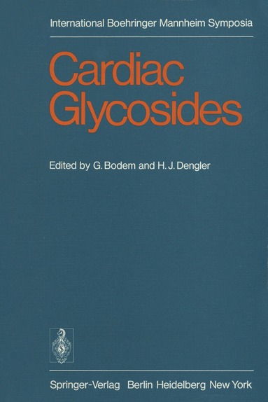 G. Bodem, H. J. Dengler - Cardiac Glycosides, Häftad