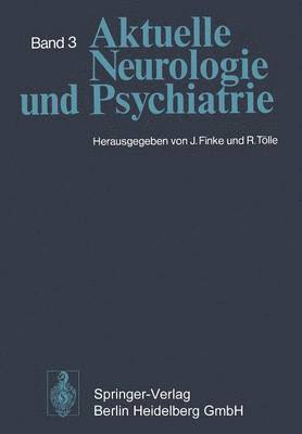 Joachim Finke, R. Tölle, R. Talle - Aktuelle Neurologie und Psychiatrie, Häftad