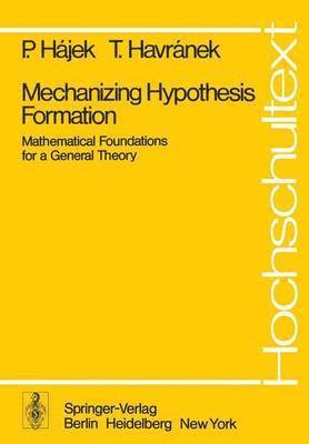 Mechanizing Hypothesis Formation 1