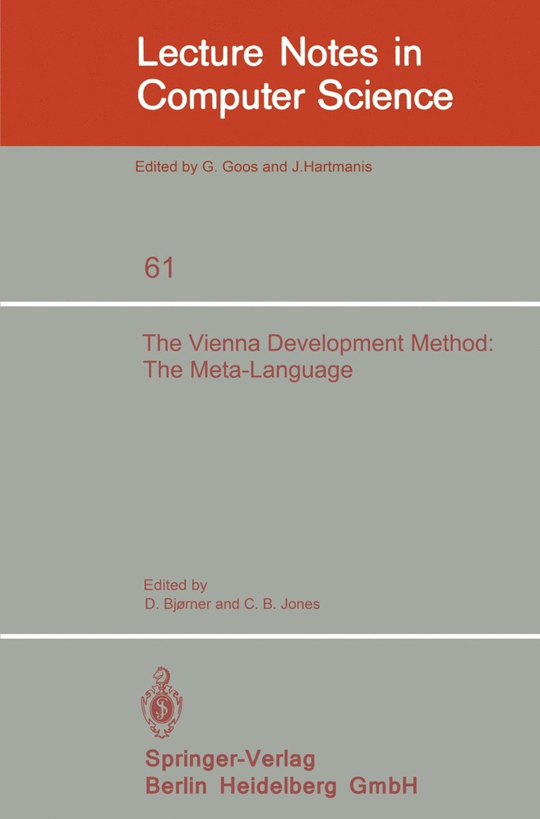 D. Bjorner, C.B. Jones, C. B. Jones - Vienna Development Method: The Meta-Language, Häftad