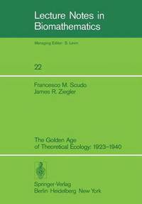bokomslag The Golden Age of Theoretical Ecology: 19231940