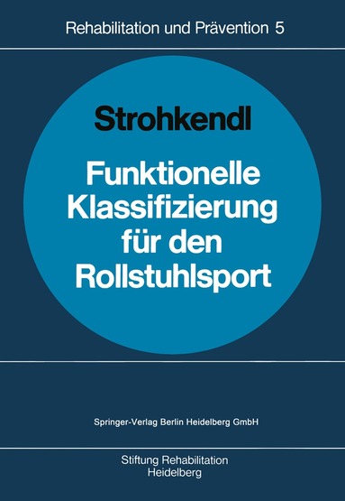 Horst Strohkendl - Funktionelle Klassifizierung für den Rollstuhlsport, Häftad