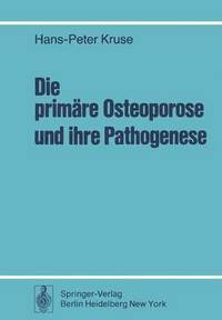 bokomslag Die primre Osteoporose und ihre Pathogenese