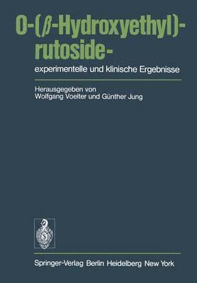 O-(β-Hydroxyethyl)-rutoside—experimentelle und klinische Ergebnisse