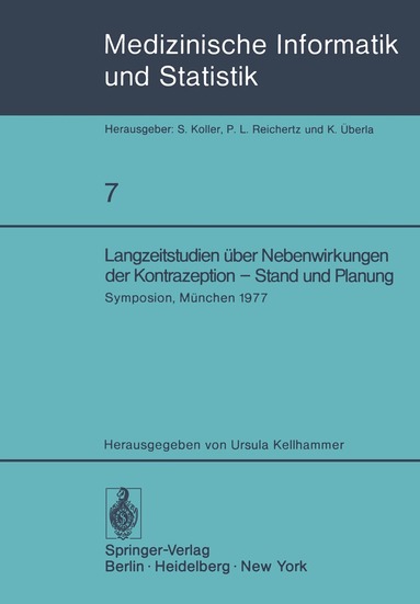 U. Kellhammer - Langzeitstudien über Nebenwirkungen der Kontrazeption — Stand und Planung, Häftad