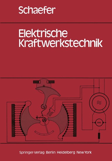 bokomslag Elektrische Kraftwerkstechnik