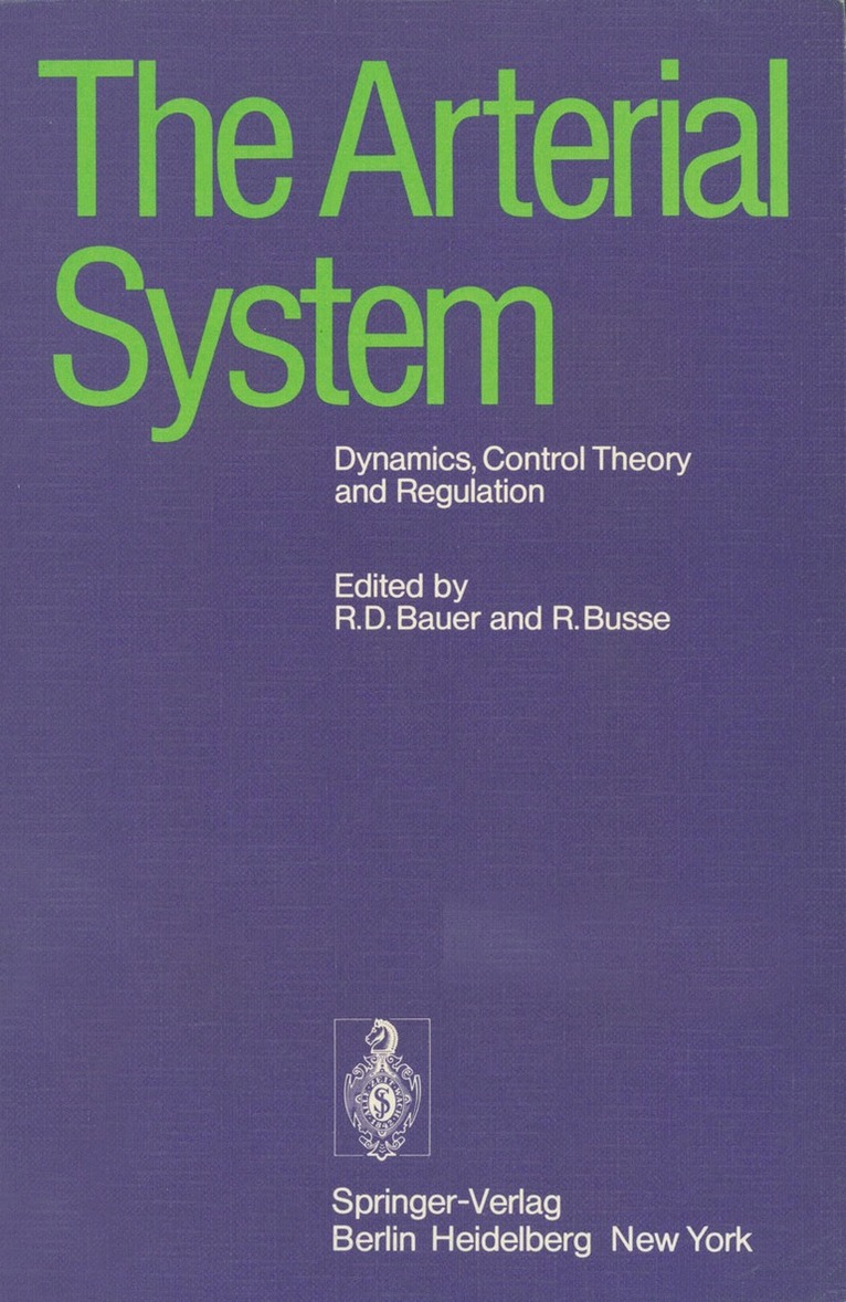 R.D. Bauer, R. Busse, R. D. Bauer - Arterial System, Häftad