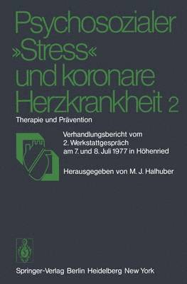 Psychosozialer ?Stress" und koronare Herzkrankheit 2 1