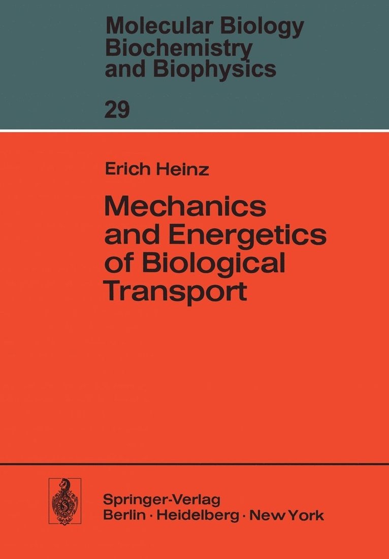 Mechanics and Energetics of Biological Transport 1
