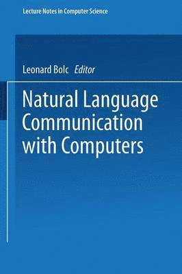Natural Language Communication with Computers 1