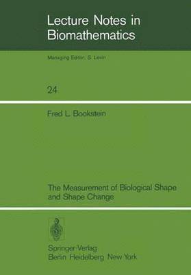 bokomslag The Measurement of Biological Shape and Shape Change