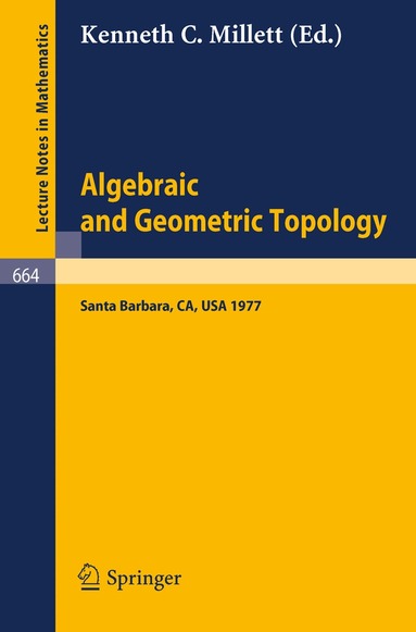 Kenneth C. Millett - Algebraic and Geometric Topology, Häftad