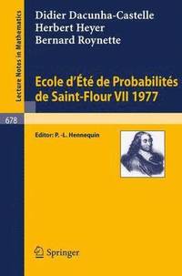 bokomslag Ecole d'Ete de Probabilites de Saint-Flour VII, 1977