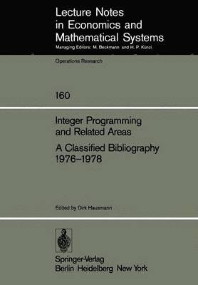 bokomslag Integer Programming and Related Areas A Classified Bibliography 1976-1978