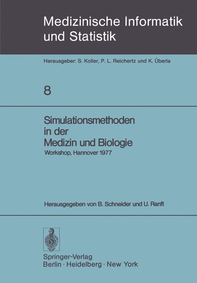 B. Schneider, U. Ranft - Simulationsmethoden in der Medizin und Biologie, Häftad