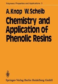 bokomslag Chemistry and Application of Phenolic Resins