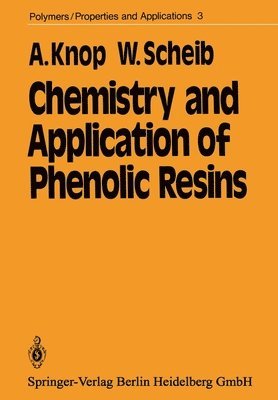 Chemistry and Application of Phenolic Resins 1