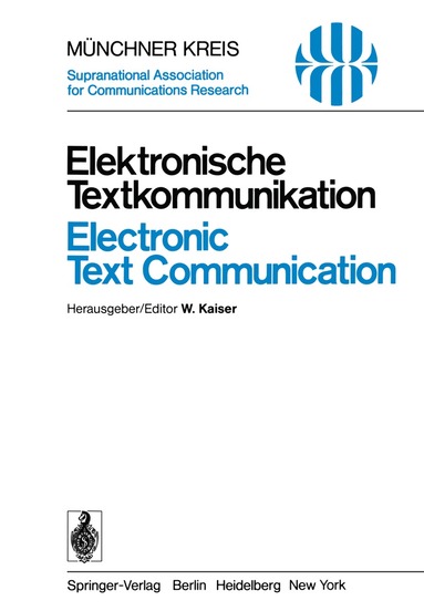 W. Kaiser - Elektronische Textkommunikation / Electronic Text Communication, Häftad