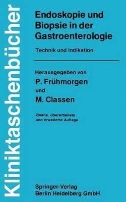 bokomslag Endoskopie und Biopsie in der Gastroenterologie