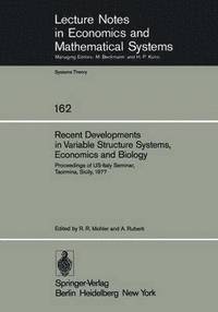 bokomslag Recent Developments in Variable Structure Systems, Economics and Biology