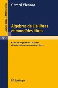bokomslag Algebres de lie libres et monoides libres