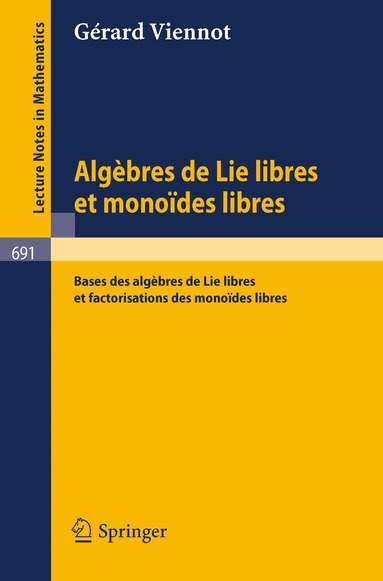 G. Viennot - Algebres de lie libres et monoides libres, Häftad