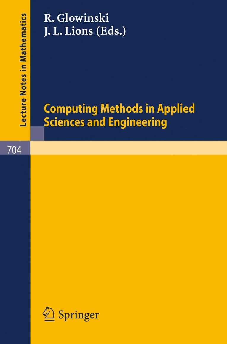 R. Glowinski, J.L. Lions, J. L. Lions - Computing Methods in Applied Sciences and Engineering, 1977. Third International Symposium, December 5-9, 1977, IRIA LABORIA, Institut de Recherche d`Informatique et d`Automatique, Häftad