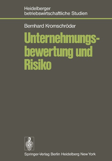 B. Kromschröder - Unternehmungsbewertung und Risiko, Häftad