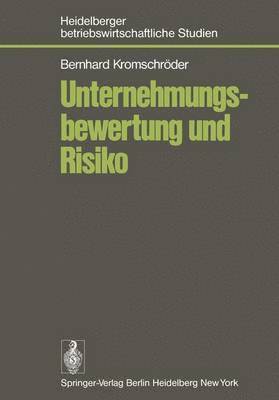 Unternehmungsbewertung und Risiko 1