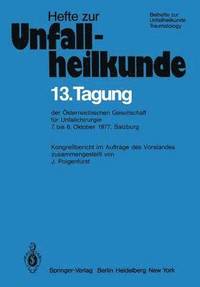 bokomslag 13. Tagung der Österreichischen Gesellschaft für Unfallchirurgie