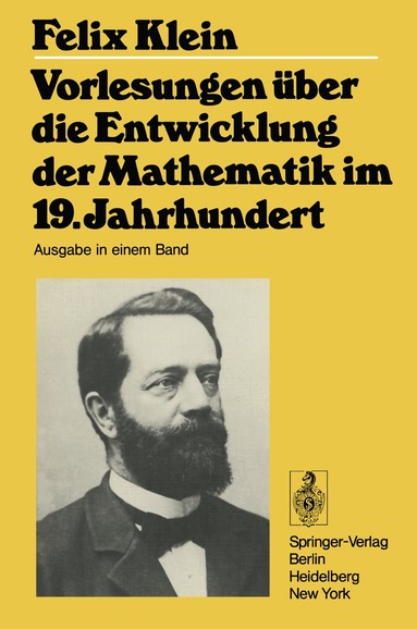 Felix Klein, Richard Courant, Otto Neugebauer, Stefan Cohn-Vossen - Vorlesungen über die Entwicklung der Mathematik im 19. Jahrhundert, Häftad