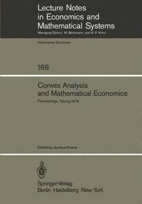 bokomslag Convex Analysis and Mathematical Economics