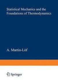 bokomslag Statistical Mechanics and the Foundations of Thermodynamics