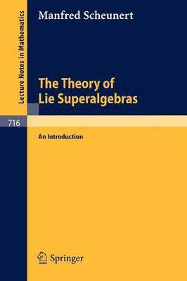 The Theory of Lie Superalgebras 1