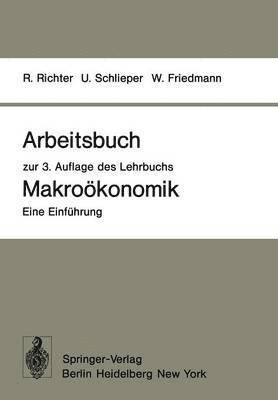bokomslag Arbeitsbuch zur 3. Auflage des Lehrbuchs Makrokonomik  Eine Einfhrung