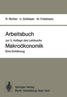 bokomslag Arbeitsbuch zur 3. Auflage des Lehrbuchs Makroökonomik - Eine Einführung