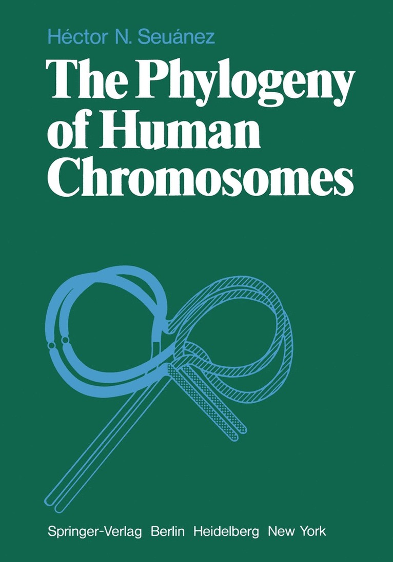 H.N. Seuanez, H. N. Seuanez - Phylogeny of Human Chromosomes, Häftad