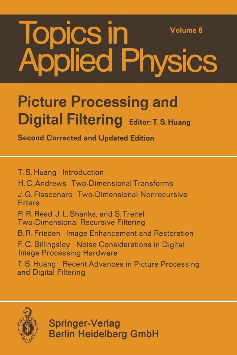 T.S. Huang, T. S. Huang - Picture Processing and Digital Filtering, Häftad