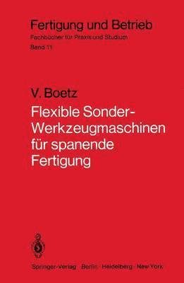 Flexible Sonder-Werkzeugmaschinen fr spanende Fertigung 1
