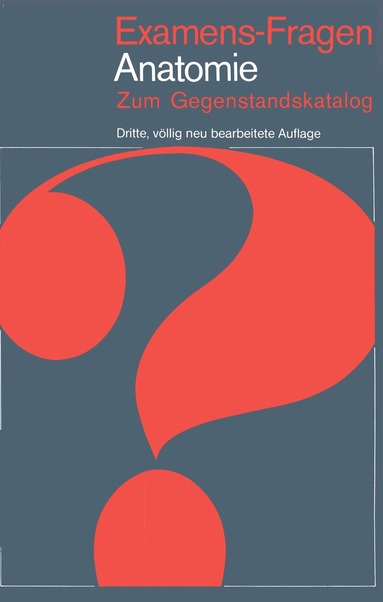 J. Springer, H. Frick, H. Leonhardt, T. H. Schiebler - Examens-Fragen Anatomie, Häftad