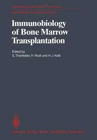 bokomslag Immunobiology of Bone Marrow Transplantation