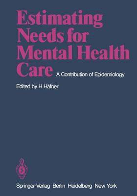 bokomslag Estimating Needs for Mental Health Care