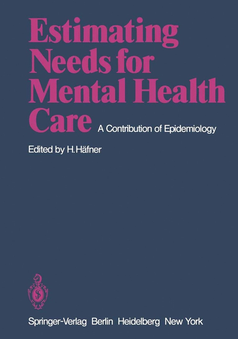 Estimating Needs for Mental Health Care 1