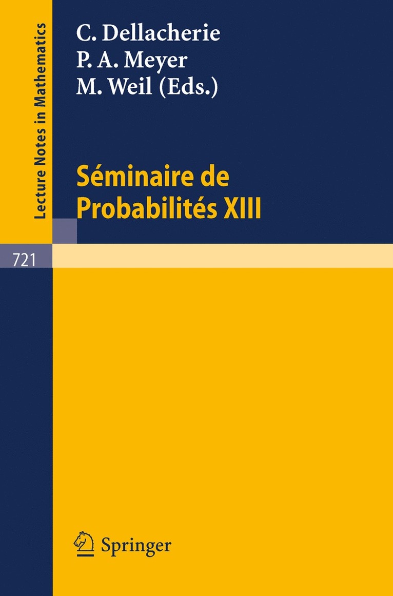 C. Dellacherie, P. A. Meyer, M. Weil, P. a. Meyer - Séminaire de Probabilités XIII, Häftad